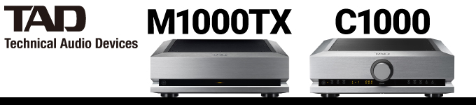 TAD　M1000TX　C1000　試聴レポート