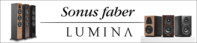 ソナスファベール　LUMINA1　LUMINA3 　試聴レポート