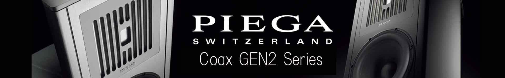 PIEGA  Coax GEN2 Series